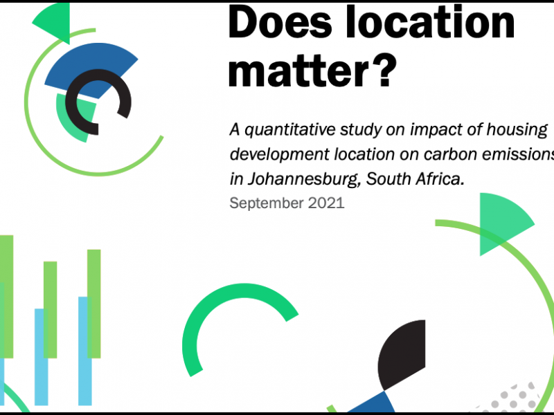 Does location matter? A quantitative study on impact of housing development location on carbon emissions in Johannesburg, South Africa.